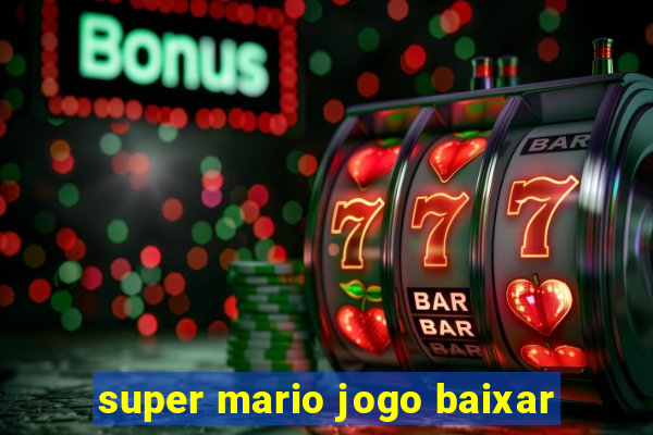 super mario jogo baixar